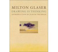 Drawing is Thinking - Milton Glaser - Nuages - relié - Monographie