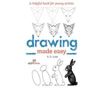 Drawing made easy: A helpful book for young artists