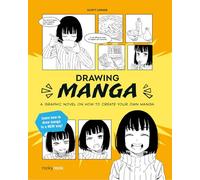 Drawing Manga – A Graphic Novel on How to Create Your Own Manga – Rocky Nook