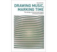 Drawing Music, Marking Time