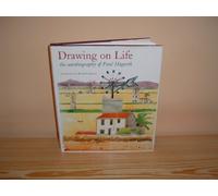 Drawing on Life: The Autobiography of Paul Hogarth