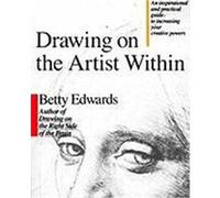 Betty Edwards – Drawing on the Artist Within – Éditeur Simon & Schuster