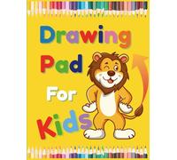 Drawing Pad for Kids Ages 4-8: Fun Blank Sketchbook for Drawing, Doodling & Creative Art | 8.5 x 11 Large Kids Art Book with 100 Pages for Boys & Girls