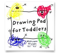 Drawing Pad For Toddlers 1-3 Paper: Square Blank Paper Sketch Book for Drawing Practice. 100 Pages 8.5 x 8.5 Journal For Kids. Notebook For ... Book For Toddlers. Funny Scribble Cover.