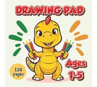 Drawing pad for toddlers: Blank Paper Sketch Book for Drawing Practice with Cute Corner Pictures to Color,116 Pages Large / 8.5" x 8.5" for Kids Ages 1-5/Dinosaur Cover