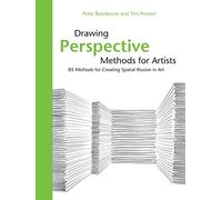 Drawing Perspective Methods for Artists: 85 Methods for Creating Spatial Illusion in Art
