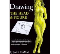 Drawing the Head and Figure Jack Hamm (Auteur)