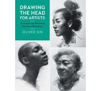 Drawing the Head for Artists: Techniques for Mastering Expressive Portraiture (2)