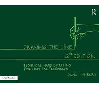 Drawing the Line: Technical Hand Drafting for Film and Television