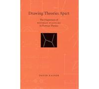 Drawing Theories Apart: The Dispersion of Feynman Diagrams in Postwar Physics