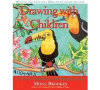 Drawing with Children by Mona Brookes Mona Brookes (Auteur)