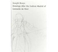 Drawings After the Codices Madrid of Leonard Da Vinci Ann Temkim, Cornelia Lauf, Joseph Beuys, Martin Kemp (Auteur)