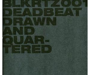 DRAWN AND QUARTERED -Dead Beat Album