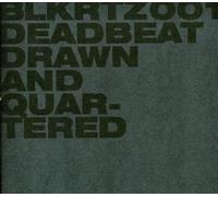 DRAWN AND QUARTERED -Dead Beat-CD Album