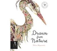 Drawn from Nature by Helen Ahpornsiri Helen Ahpornsiri (Auteur)
