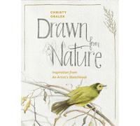 Drawn from Nature Inspiration from an Artist’s Sketchbook - Christy Obalek - Heritage House - ebook (ePub) - Livre