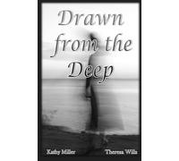 Drawn from the Deep