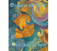 Drawn to Him: Adult Coloring Book