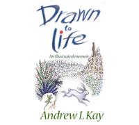 Drawn to Life: An illustrated memoir