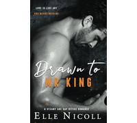 Drawn to Mr. King: A steamy age gap office romance