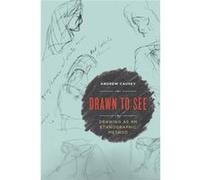 Drawn to See: Drawing As an Ethnographic Method