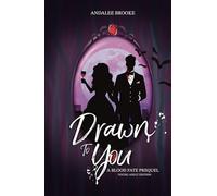 Drawn to You: A Blood Fate Prequel (Young Adult Version)