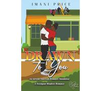Drawn to You: An African-American Sweet Romance Standalone