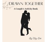 Drawn Together: A Couple’s Activity Book