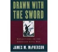 Drawn With the Sword James M. McPherson (Auteur)