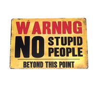 DRD&M Panneau humoristique en étain « Warning No Stupid People Beyond This Point », panneau d'avertissement amusant « Stay Out of My Room », 20,3 x 30,5 cm | TSC305 |