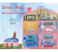 Drea And Roy And The Dazzling Dollhouse Paperback Book By Mccone,Abby ,