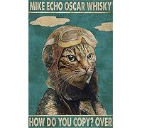 Dreacoss Plaque en métal avec motif chat Mike Echo Oscar Whisky Houw Do You Copy? Over - Plaque en métal vintage en aluminium pour décoration murale de maison, café, 30 x 46 cm