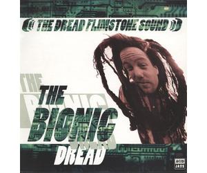 Dread Flimstone Sound, the - The Bionic Dread [Import]