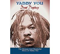 Dread Prophecy: The Strange by Yabby You (2015-08-03)