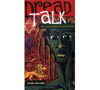 Dread Talk: The Language Of The Rastafari