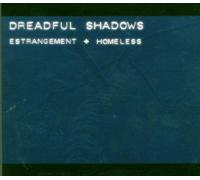Dreadful Shadows - Estrangement/Homeless [Import]