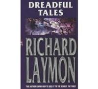 Dreadful Tales Laymon, Richard (Auteur)