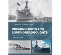 Dreadnoughts and SuperDreadnoughts by Chris McNab Chris McNab (Auteur)
