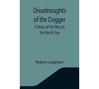 Dreadnoughts Of The Dogger