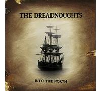 Dreadnoughts, the - Into The North