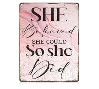 Dream Achiever Metal Tin Sign She Believed She So Did 12x8 Inch