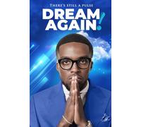 Dream Again: There's still a pulse
