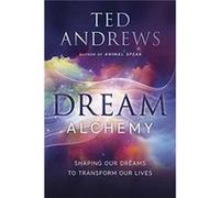 Dream Alchemy by Ted Andrews Inconnu (Auteur)