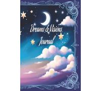Dream and Visions Journal