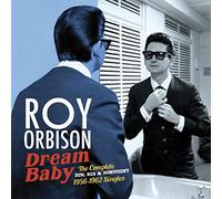 Dream Baby The Complete Sun, RCA & Monument 1956-1962 Singles
