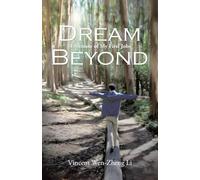 Dream Beyond: A Memoir of My First Jobs