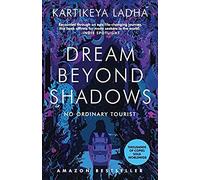 Dream Beyond Shadows