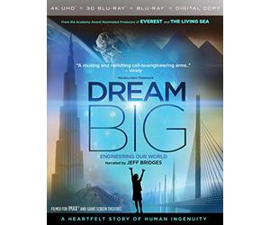 Dream Big: Engineering Our World [Blu-Ray]