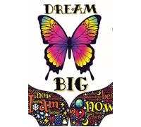 Dream Big: Let Your Dreams Take Flight Having The Goal-Orientated Mindset While Manifesting Your Future Success Journal