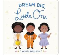 Dream Big, Little One